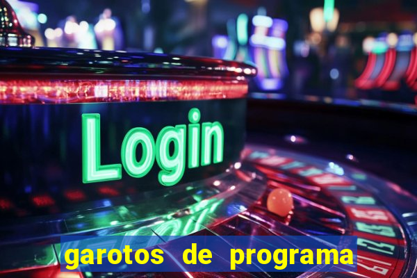 garotos de programa porto seguro